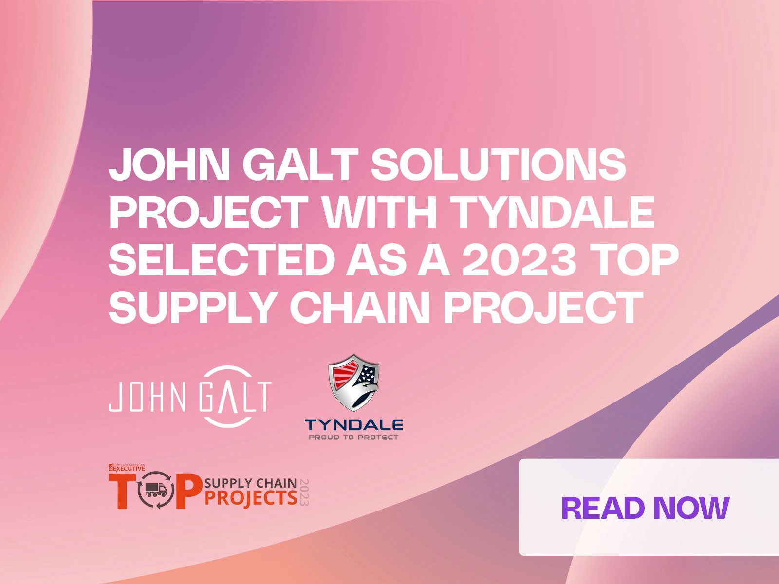John Galt Solutions Project with Tyndale Selected as a 2023 Top Supply Chain Project by Supply and Demand Chain Executive